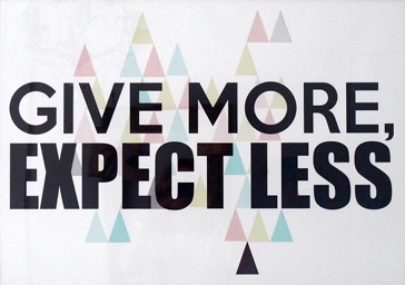 give more expect less.jpg